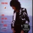 Brian May : Why Don't We Try Again